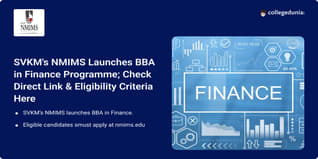 SVKM's NMIMS Launches BBA in Finance Programme; Check Direct Link & Eligibility Criteria Here